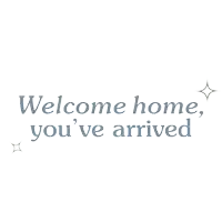 a sign that says welcome home you 've arrived on it